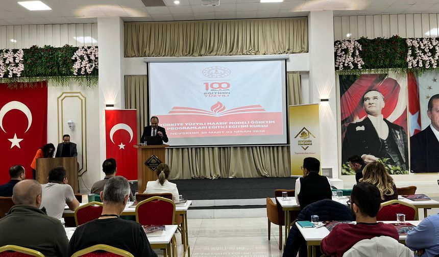 Nevşehir’de eğitim seferberliği: Maarif modeli eğitici kursu start aldı