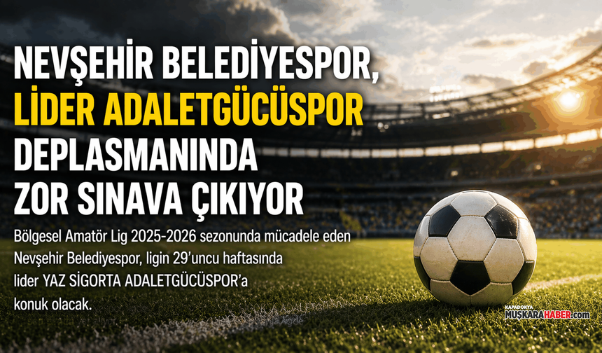 Nevşehir Belediyespor deplasmanında zor sınava çıkıyor