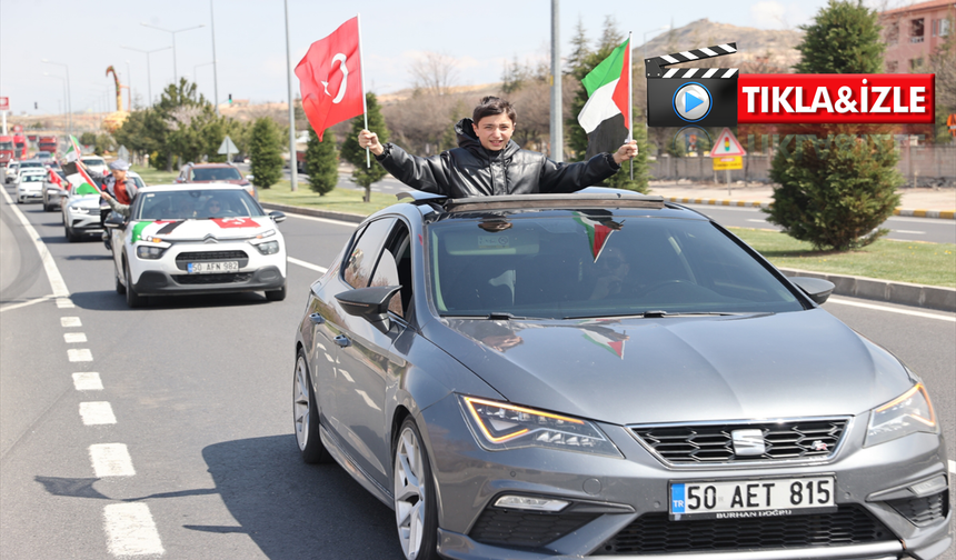 Nevşehir’de Filistin’e destek konvoyu: Bayraklarla şehir turu attılar