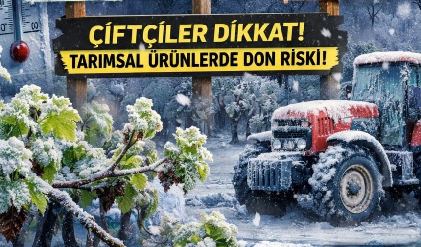 Nevşehir için zirai don uyarısı! Meteoroloji saat verdi