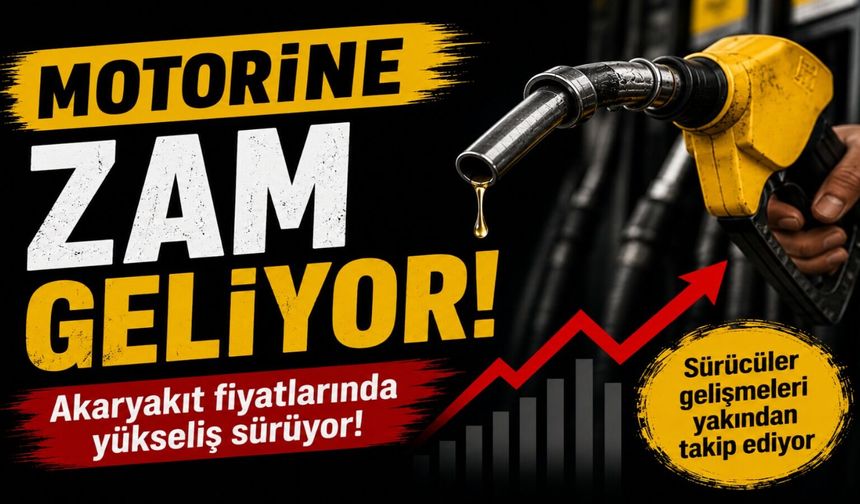 Motorine yeni zam kapıda: Fiyatlar tekrar yükseliyor