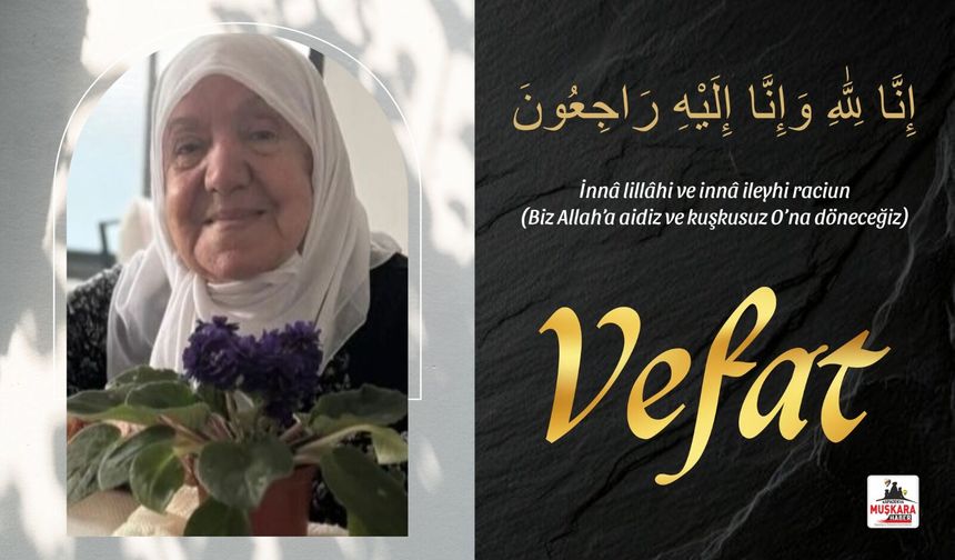 Nevşehir’de acı kayıp: Dudu Şanlıbaba vefat etti