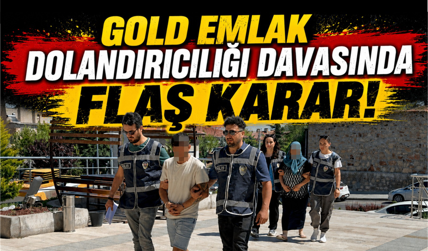 Gold Emlak dolandırıcılığı davasında flaş gelişme! Karar bozuldu!