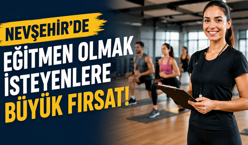 Nevşehir'de kariyer fırsatı! Başvurular için son tarih açıklandı
