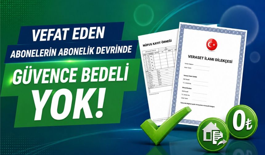 MEPAŞ'tan vefat eden abonelerin yakınlarına abonelik devir kolaylığı