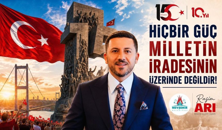 Başkan Arı: “15 Temmuz, Türk milletinin dünyaya verdiği demokrasi dersidir”