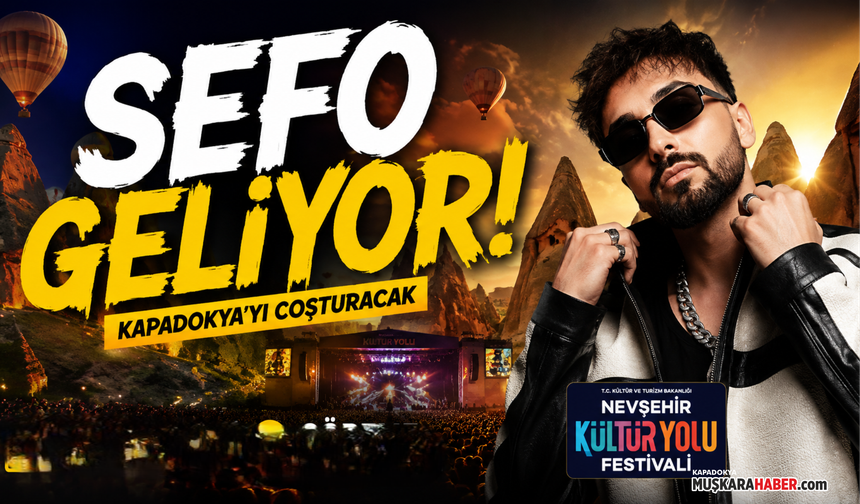 Festivalde tempo yükseliyor! Sefo, Kapadokya’yı coşturacak