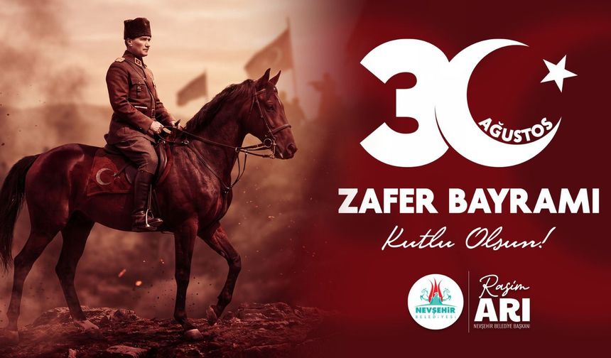 Başkan Arı’dan 30 Ağustos Zafer Bayramı mesajı