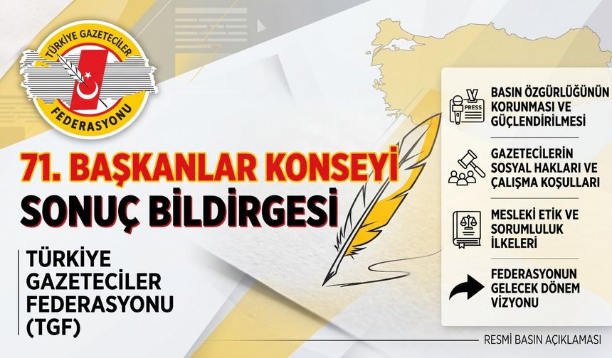 TGF 71.Balıkesir Başkanlar Konseyi Sonuç Bildirgesi