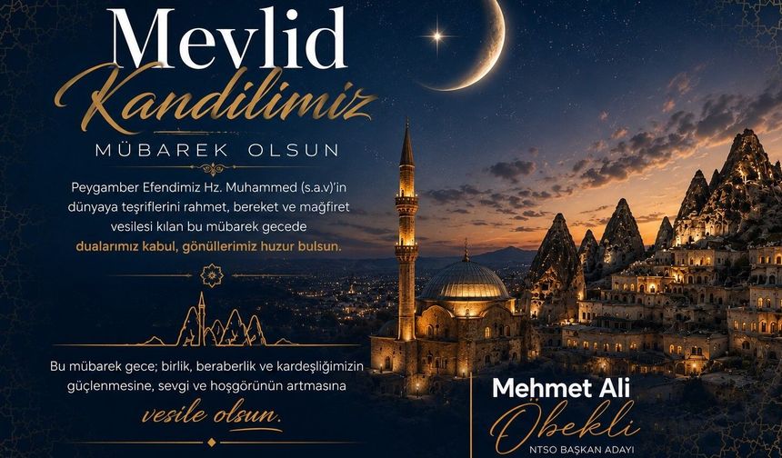 NTSO Başkan Adayı Öbekli’den Mevlid Kandili mesajı
