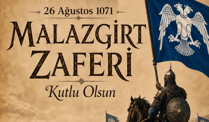 Vali Kök’ten Malazgirt Zaferi mesajı