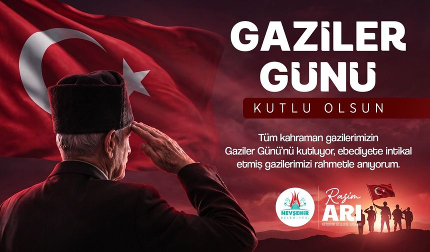 Belediye Başkanı Rasim Arı’dan Gaziler Günü mesajı