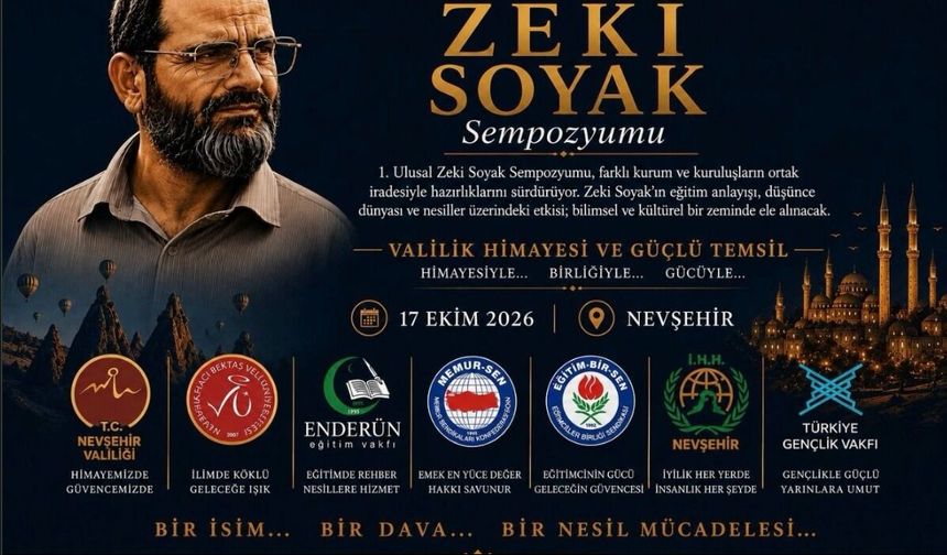 Nevşehir’de ilk kez düzenlenecek: Zeki Soyak’ın fikir dünyası anlatılacak