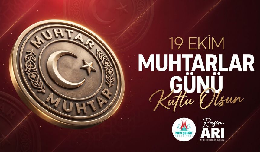 Başkan Arı Muhtarlar Günü’nü kutladı