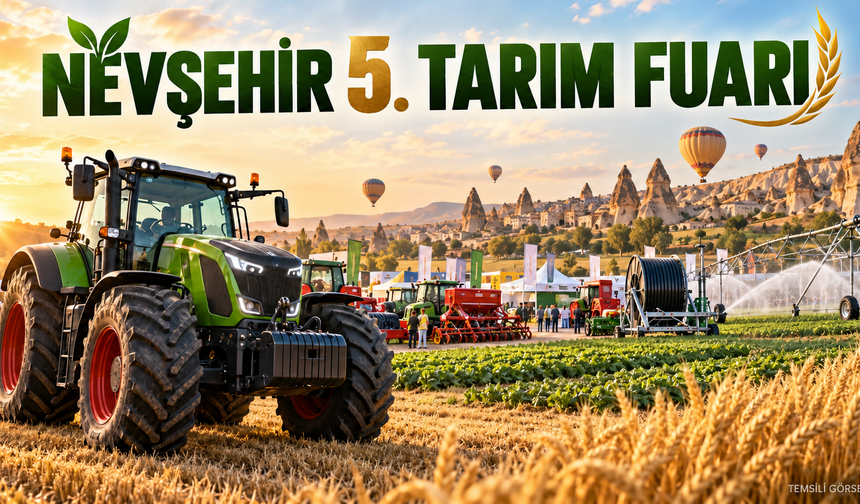 Nevşehir 5. Tarım Fuarı için tarih belli oldu