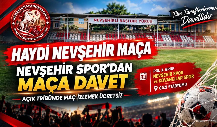 Nevşehir Spor’un ilk maçında açık tribün ücretsiz olacak!