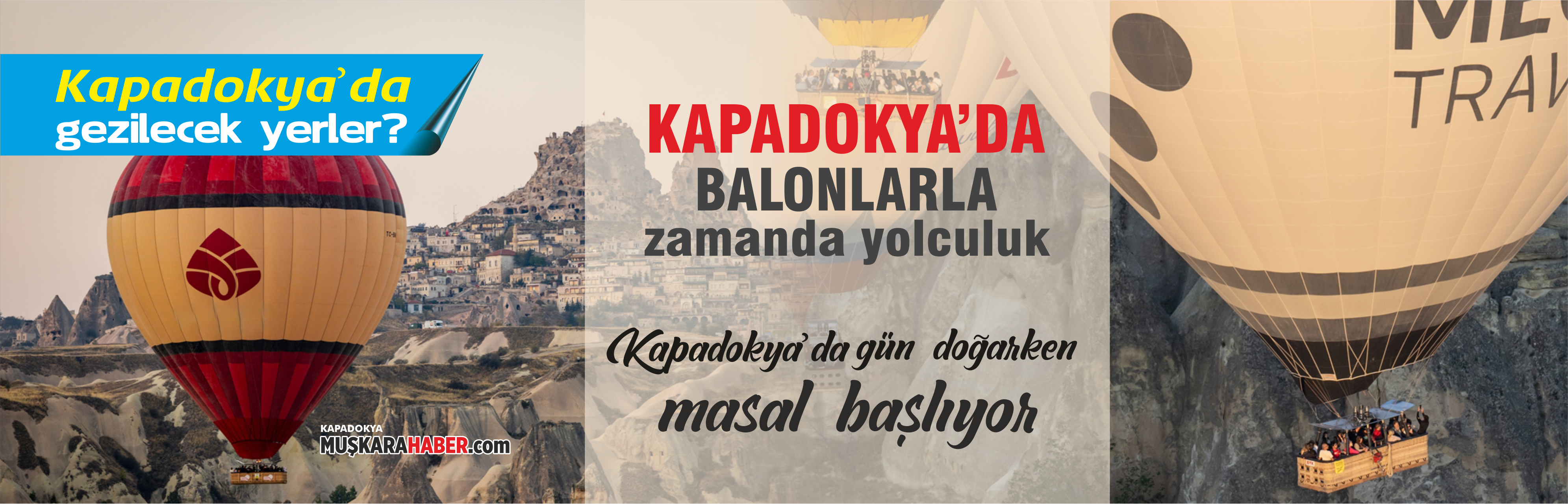 Kapadokya’da gökyüzünde balonla uçmak