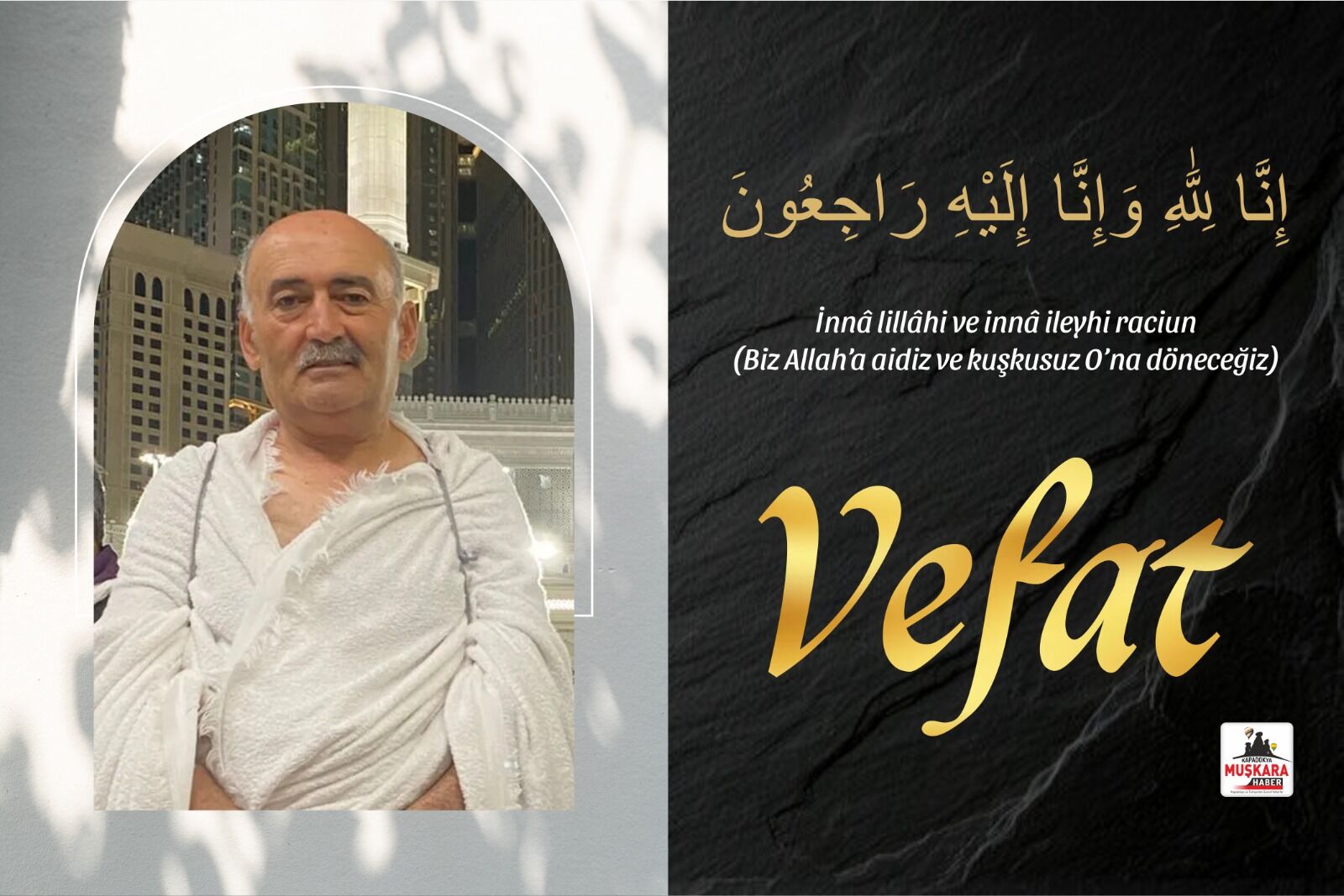 Kutsal topraklardan Nevşehir’e acı haber geldi