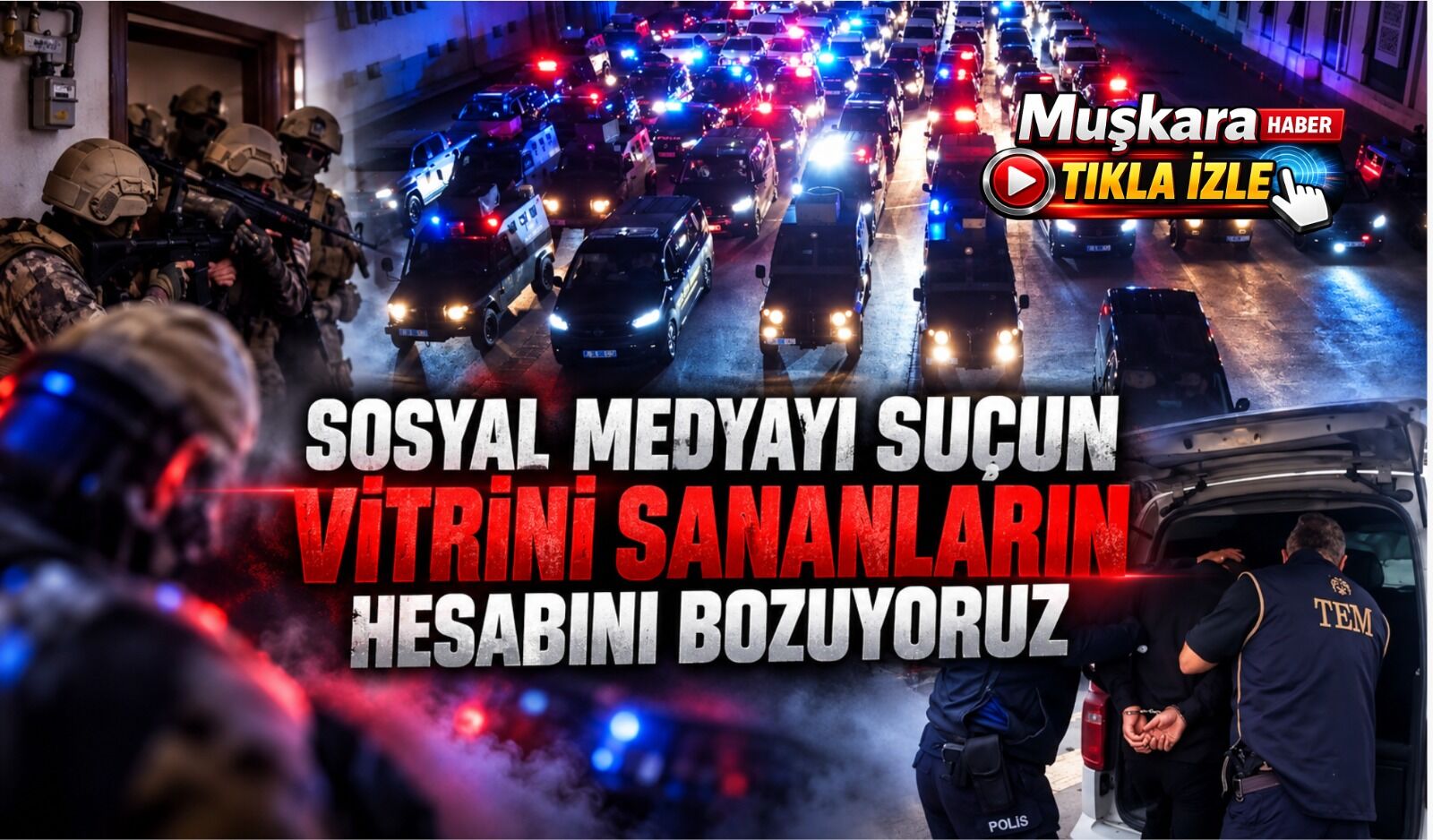 Yeni Nesil Suç Örgütlerine büyük darbe! 1008 şüpheli için gözaltı kararı